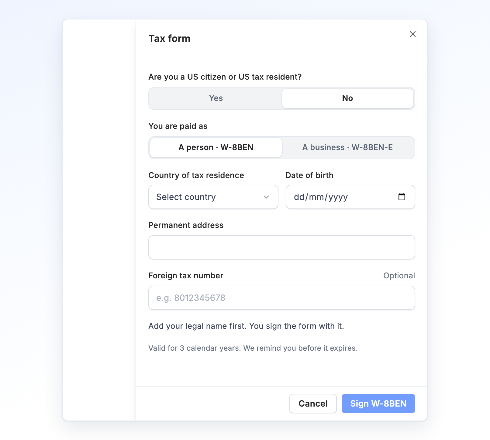 The tax form panel answered No, with A person · W-8BEN picked: country of tax residence, date of birth, permanent address and an optional foreign tax number